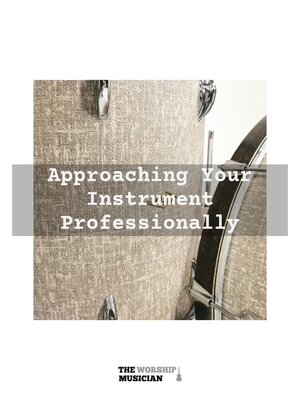 cover image of Approaching Your Instrument Professionally